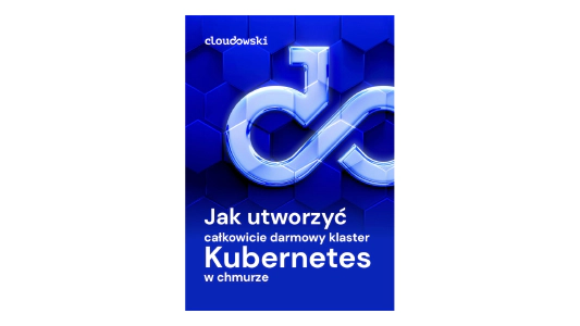 (PL) Darmowy klaster Kubernetes w chmurze