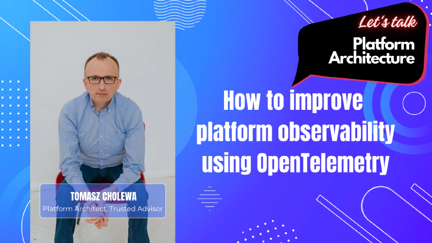 Observability with Opentelemetry
