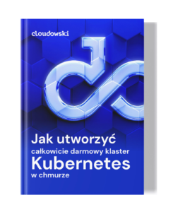 E-book "Darmowy klaster Kubernetesa w chmurze"